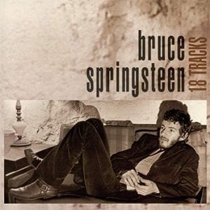 BRUCE SPRINGSTEEN - "18 TRACKS" RE-ISSUE //sony// (Released 21st February)