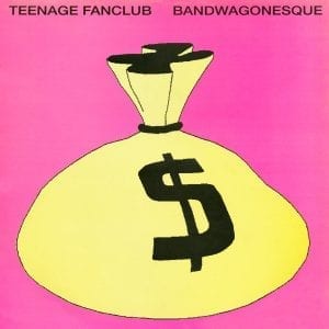 Teenage Fanclub - Bandwagonesque //Creation Records// (Released 11th Feb 2022)