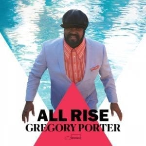 GREGORY PORTER - "ALL RISE" //Blue Note// (Released *28th August)