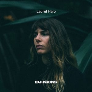 Laurel Halo - DJ Kicks //!K7 Records// (Released 22nd March)