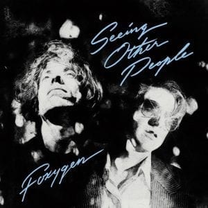 Foxygen - Seeing Other People //Jagjaguwar// (Released 26th April)