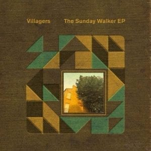 THE VILLAGERS - "THE SUNDAY WALKER" EP //Domino Records// Released 22nd November