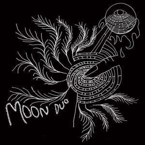 MOON DUO - "ESCAPE" (EXPANDED EDITION) //Sacred Bones// (Released 28th August)