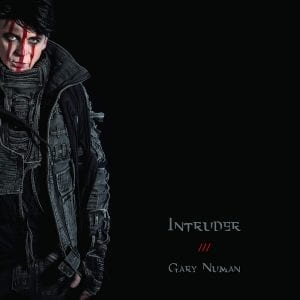 GARY NUMAN - "INTRUDER" //BMG// (Released 21st May)