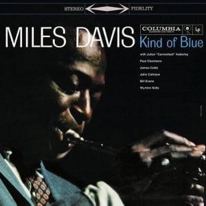 MILES DAVIS - "KIND OF BLUE" (2021 RE-ISSUE) //Sony// (Released 29th January)
