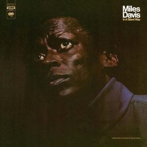 MILES DAVIS - "IN A SILENT WAY" (2021 RE-ISSUE) //Sony// (Released 22nd January)