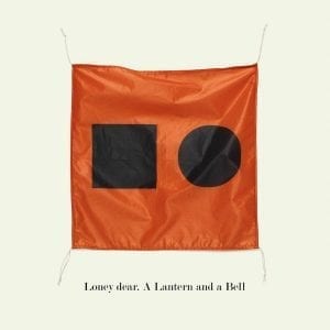 LONEY DEAR - "A LANTERN AND A BELL" //Real World// (Released 26th March)