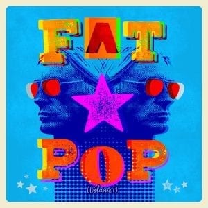 Paul Weller - Fat Pop (Volume 1) //POLYDOR// (Released 14th May)