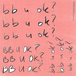 SAN HOLO - "BB U OK?" //Counter// (Released 11th June)