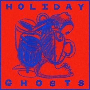 HOLIDAY GHOSTS - "NORTH STREET AIR" //Fat Cat// (Released 21st May)
