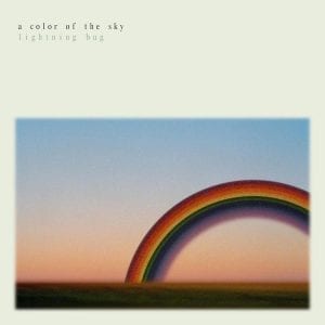 LIGHTNING BUG - "A COLOUR OF THE SKY" //Fat Possum// (Released 25th June)