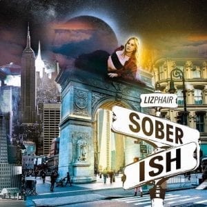 LIZ PHAIR - "SOBERISH" //Chrysalis Records// (Released 4th June)