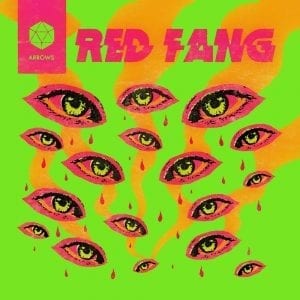 RED FANG - "ARROWS" //Relapse Records// (Released 4th June)