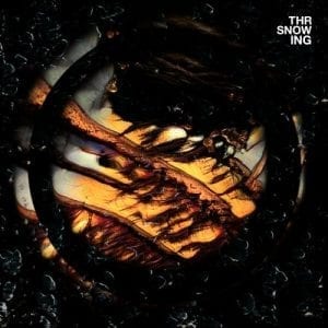 THROWING SNOW - "DRAGONS" //Houndstooth// (Released 25th June)