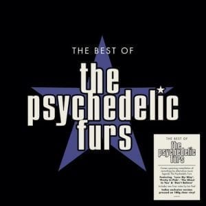 Psychedelic Furs - "Best of" //Demon Records// (Released 25th June)