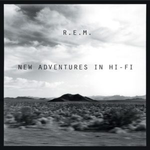 R.E.M. - "New Adventures In Hi" (25th Anniversary Edition) //Concord/UMC// (Released 29th October)
