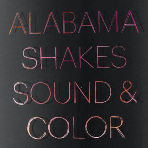 ALABAMA SHAKES - "SOUND & COLOR" (Deluxe Edition) //Rough Trade Records// (Released 29th October 2021)