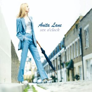 ANITA LANE - "SEX O'CLOCK" (2021 RE-ISSUE) //Mute// (Released 10th December)
