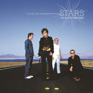 THE CRANBERRIES - "STARS (THE BEST OF 1992-2002)" (Released 27th May 2022)
