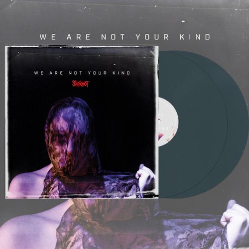 SLIPKNOT - "WE ARE NOT YOUR KIND (2022 Re-Issue)" (Released 26th August 2022)