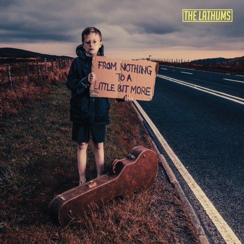 THE LATHUMS - "FROM NOTHING TO A LITTLE BIT MORE" (Released 3rd March 2023)