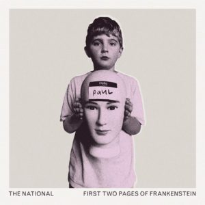 The National - First Two Pages Of Frankenstein (Released 28th April 2023)