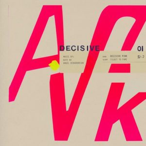 Decisive Pink (Kate NV + Angel Deradoorian) - "Ticket to Fame" (Released 9th June 2023)