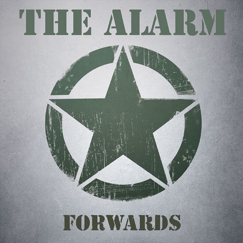 The Alarm - "Forwards" (Released 16th June 2023) - Image 2