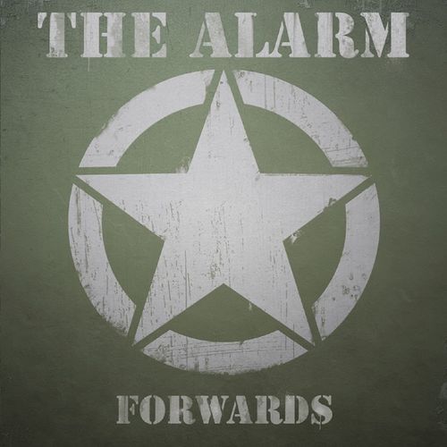 The Alarm - "Forwards" (Released 16th June 2023)