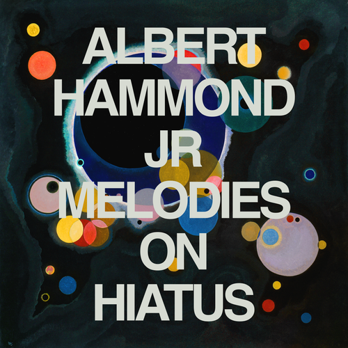 Albert Hammond Jr - "Melodies on Hiatus" (Released 23rd June 2023)