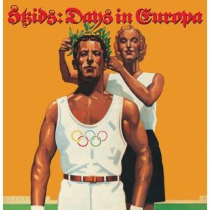 The Skids - "Days in Europa (2023 Re-Issue)" (Released 30th June 2023)