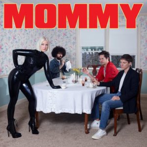 Be Your Own Pet - "Mommy" (Released 20th October 2023)