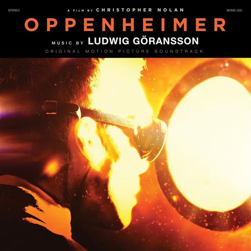 Ludwig Goransson - "A Film By Christopher Nolan: Oppenheimer" (Released 9th February 2024)