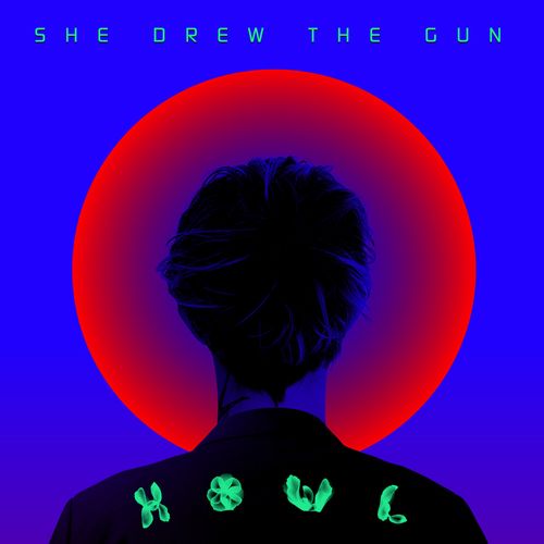 She Drew the Gun - "Howl" (Released 15th November 2024)