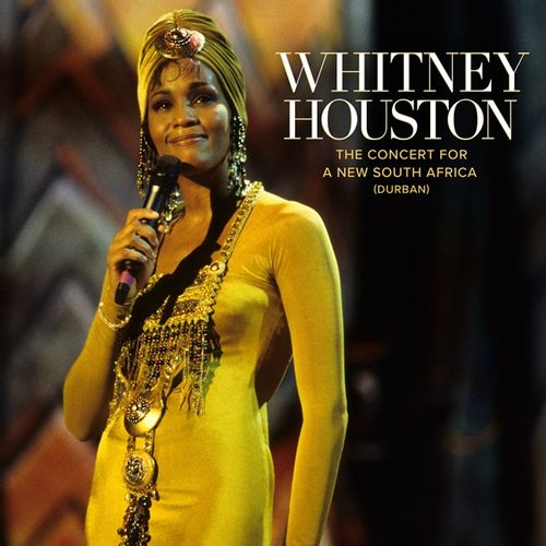 Whitney Houston - "Concert For A New South Africa (Durban)" (Released 29th November 2024)