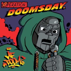 MF Doom - "Operation: Doomsday (25th Anniversary/Black Friday 2024)" (Released 29th November 2024)