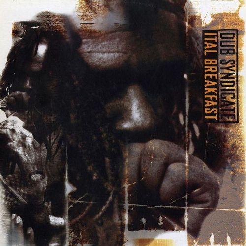 Dub Syndicate - "Ital Breakfast (2024 Reissue)" (Released 28th February 2025)