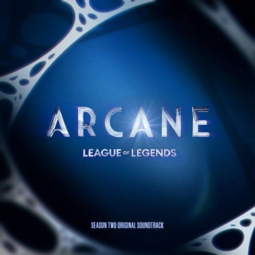 Various Artists - "Arcane League of Legends Season 2 OST" (Released 6th December 2024)