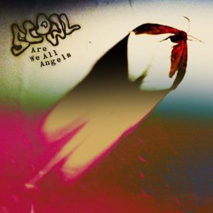 Scowl - "Are We All Angels" (Released 4th April 2025)