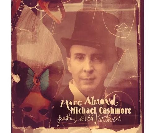 Marc Almond & Michael Cashmore - "Feasting With Panthers (2025 Reissue)" (Released 25th April 2025)