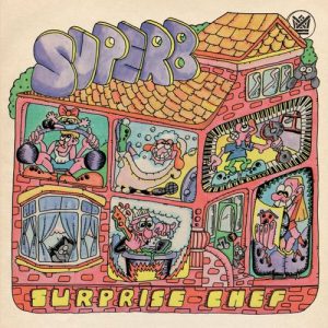 Surprise Chef - "Superb" (Released 16th May 2025)