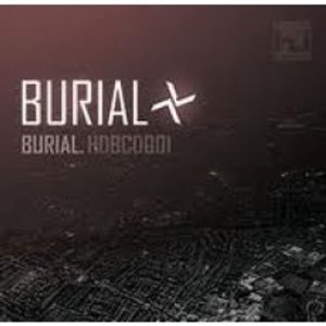 Burial - "Burial (2025 Repress)" (Released 25th April 2025)