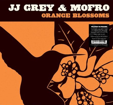 JJ Grey and Mofro - "Orange Blossoms" RSD 25 (Released 12th April 2025)