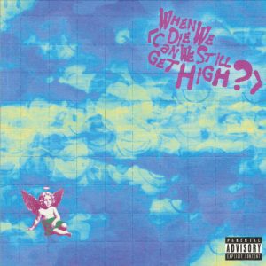 Yungblud & Lil Yachty - "When We Die (Can We Still Get High?)" RSD 25 (Released 12th April 2025)