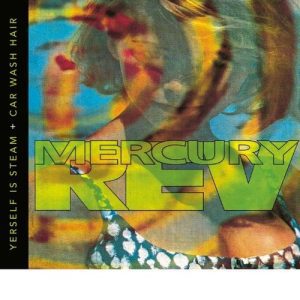 Mercury Rev - "Yerself Is Steam + Car Wash Hair" (Released 11th July 2025)