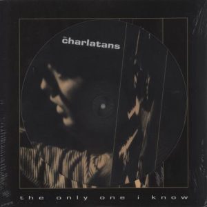 The Charlatans - "The Only One I Know" RSD25 (Released 12th April 2025)