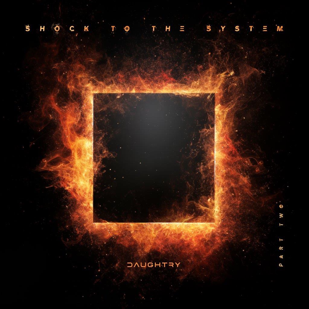 Daughtry - "Shock to the System (Part Two)" (Released 12th September 2025)