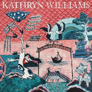 Kathryn Williams - "Mystery Park" (Released 29th September 2025)