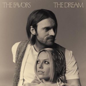 The Favors - "The Dream" (Released 26th September 2025)