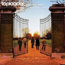 Toploader - "Onka's Big Moka (2025 Reissue)" (Released 12th September 2025)